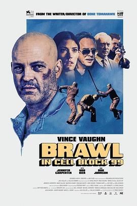 困斗99号囚室 Brawl in Cell Block 99