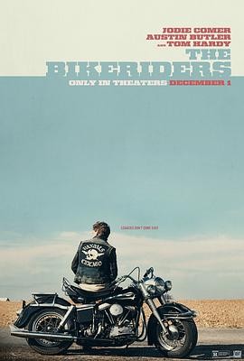摩托骑士 The Bikeriders